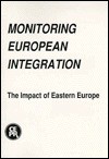 The Impact of Eastern Europe: Monitoring European Integration 1 - David K.H. Begg