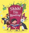 Shhh! I'm Reading! - John Kelly