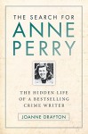 The search for Anne Perry - Joanne Drayton