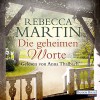 Die geheimen Worte - Rebecca Martin, Anna Thalbach, Deutschland Random House Audio