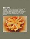 Teorias: Evolu O, Introdu O Evolu O, Evid Ncias Da Evolu O, Teoria Da Classifica O, Choque de Civiliza Es, Teoria Da Personalid - Source Wikipedia