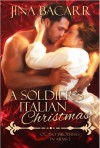 A Soldier's Italian Christmas (O'Casey Brothers in Arms Book 1) - Jina Bacarr