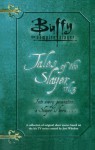 Tales of the Slayer, Volume 3 (Buffy the Vampire Slayer) - Yvonne Navarro, Christopher Golden, Nancy Holder, Mel Odom