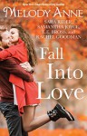 Fall Into Love - Melody Anne, Sara Rider, Samantha Joyce, L.E. Bross, Rachel Goodman