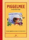 Piggelmee en het Tovervisje: een oud sprookje opnieuw verteld en berijmd - Jacob Grimm, Wilhelm Grimm, L.C. Steenhuizen