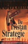 De Tristan Strategie - Robert Ludlum, Bob Snoijink