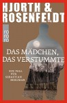 Das Mädchen, das verstummte: Ein Fall für Sebastian Bergman - Hans Rosenfeldt, Michael Hjorth, Ursel Allenstein
