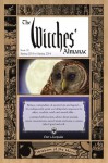 The Witches' Almanac, Issue 32: Spring 2013-Spring 2014: Wisdom of the Moon (Witches Almanac) - Andrew Theitic
