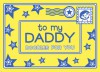 To My Daddy: Doodles for You - Joëlle Dreidemy