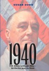 1940: FDR, Willkie, Lindbergh, Hitler-the Election amid the Storm - Susan Dunn