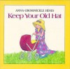 Keep Your Old Hat - Anna Grossnickle Hines