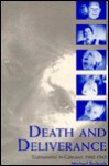 Death and Deliverance: 'Euthanasia' in Germany, c.1900 to 1945 - Michael Burleigh