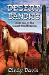 Desert Bandits - Cindy Davis