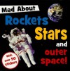 Mad About Rockets Stars And Outer Space - Sarah Creese