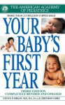 Your Baby's First Year: Third Edition - American Academy of Pediatrics, Steven Shelov