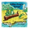 Little Frog's Dinner - Karen Wright, Alex Acayen