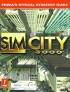 SimCity 3000: Prima's Official Strategy Guide - Rusel DeMaria