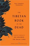 The Tibetan Book of the Dead: The First Complete Translation - Padmasambhava, Karma-glin-pa, Gyurme Dorje, Graham Coleman, Thupten Jinpa, Dalai Lama XIV