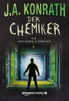 Der Chemiker (Ein Jack Daniels Thriller 4) - J.A. Konrath, Peter Zmyj