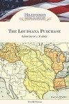 The Louisiana Purchase: Growth of a Nation - Tim McNeese, Liz Sonneborn