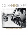 CliffHIStory: The Authorised Photographic Memoir - Robin Morgan, Robin Morgan