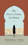 The Diver's Clothes Lie Empty - Vendela Vida