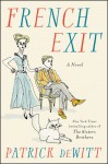 French Exit - Patrick deWitt