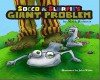 Socco and Slurpie's Giant Problem - Mark Ricketts, John White
