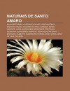 Naturais de Santo Amaro: Maria Beth Nia, Caetano Veloso, Jos Ant Nio Saraiva, Miguel Calmon Du Pin E Almeida, Assis Valente - Source Wikipedia