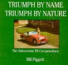 Triumph by Name Triumph by Nature - Bill Piggott