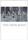 The Crow Road - Iain Banks