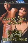 Lions Tigers and Bears - Kit Tunstall, Kate Steele, Jodi Lynn Copeland