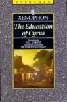 The Education of Cyrus - Xenophon
