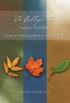 The Collegeville Prayer of the Faithful: General Intercessions for Years A, B, C With CD-ROM of Intercessions - Michael Kwatera