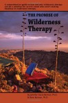 The Promise Of Wilderness Therapy - Jennifer Davis-Berman, Dene Berman