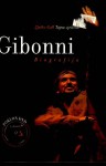Tajna vještina - Gibonni biografija - Zlatko Gall