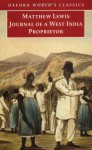 Journal of a West India Proprietor: Kept During a Residence in the Island of Jamaica - Matthew Gregory Lewis