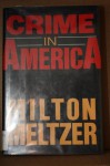 Crime in America - Milton Meltzer