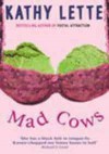 Mad Cows - Kathy Lette