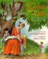 Climb Into My Lap First Poems to Read Together: First Poems to Read Together - Lee Bennett Hopkins