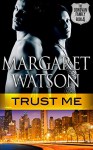 Trust Me (The Donovan Family Book 4) - Margaret Watson