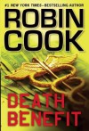 Death Benefit (Thorndike Press Large Print Basic) - Robin Cook