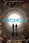 Archon (The Psi Chronicles) - Lana Krumwiede