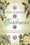 Founding Gardeners - Andrea Wulf