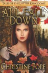 All Fall Down - Christine Pope
