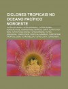 Ciclones Tropicais No Oceano Pac Fico Noroeste: Tuf O Ketsana, Tuf O Morakot, Tuf O Parma, Furac O Ioke, Tempestade Tropical Linfa - Source Wikipedia