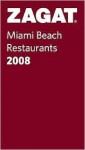 Zagat Miami Beach Restaurants Pocket Guide - Bill Citara