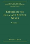 Studies in the Islam and Science Nexus - Muzaffar Iqbal