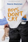 Boys Don't Cry - Malorie Blackman, Christa Prummer-Lehmair, Katharina Förs