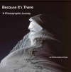 Because It's There - A Photographic Journey - Diane Winger